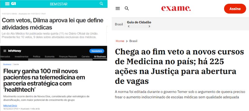 Dilma sancionou a Lei do Ato Médico em 2013 (G1), não sem questionamentos de outros profissionais de saúde. Em outra frente, a abertura de novas vagas de cursos superiores de Medicina no país estava proibida desde o Governo Temer (Exame). Finalmente, o excelente negócio da telemedicina, acelerado pela pandemia (InfoMoney).